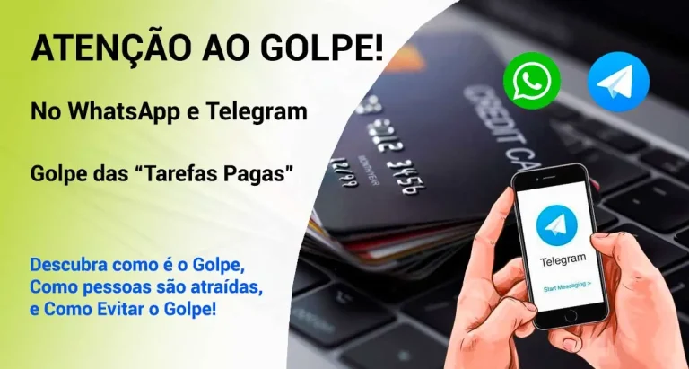 Golpe de Tarefas no Telegram e WhatsApp: Como Evitar o Golpe e o que fazer?