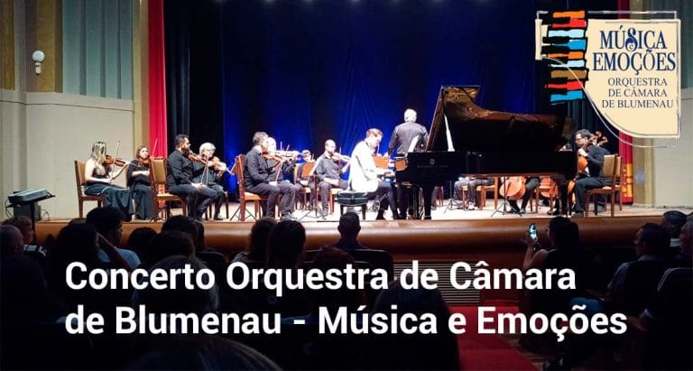 Orquestra de Câmara de Blumenau - Concerto Música e Emoções!