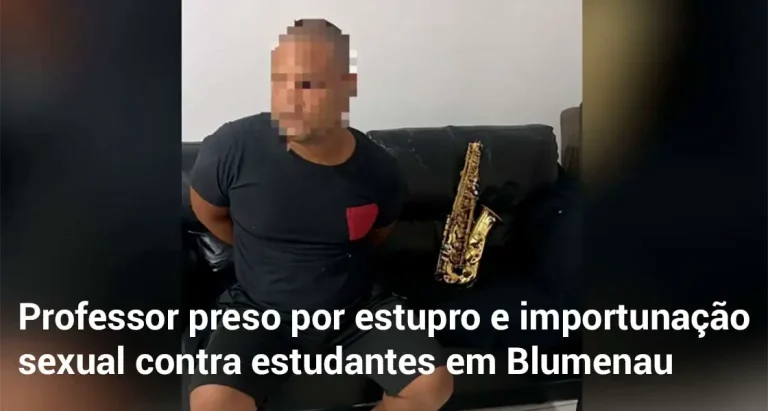 Professor preso por estupro e importunação sexual contra estudantes em Blumenau