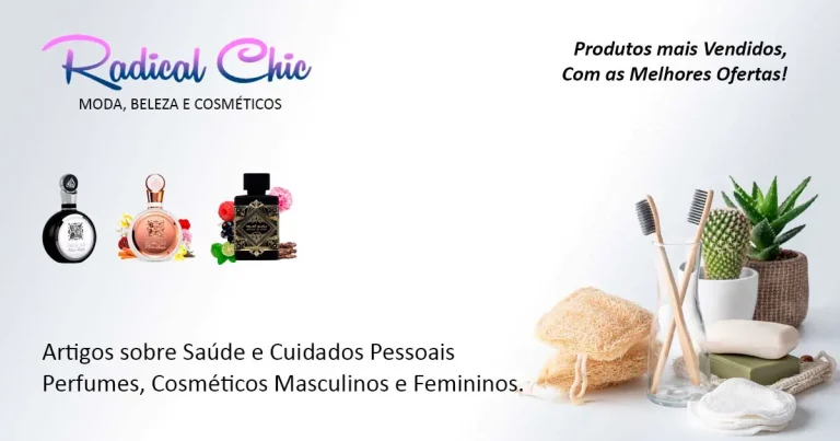 Radical Chic: Seu Guia Completo para o Mundo dos Perfumes de Qualidade em Blumenau!