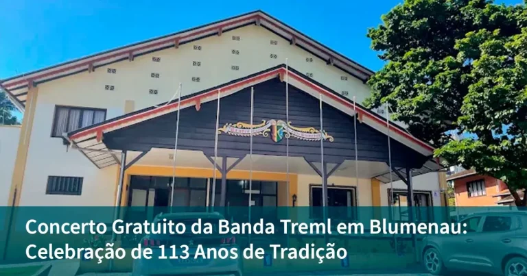 Banda Treml em Blumenau! - Concerto Gratuito de Celebração de 113 Anos de Tradição.