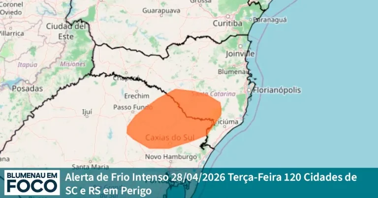 Alerta de Frio Intenso 28/04/2026 Terça-Feira 120 Cidades de SC e RS em Perigo. - Blumenau em Foco Notícias de Blumenau, Vale do Itajaí/SC.