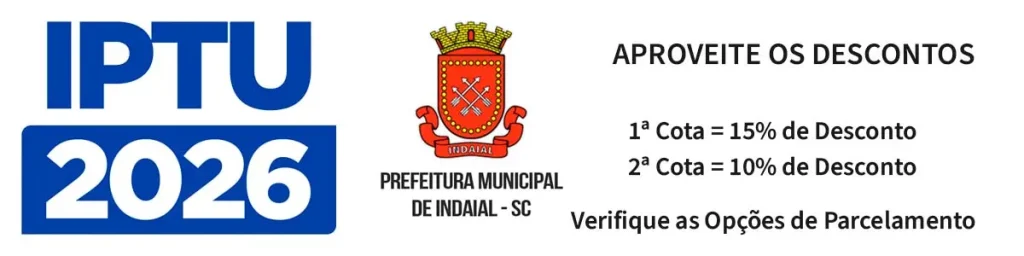 IPTU 2026 em Indaial: Descontos de Até 15% - Blumenau em Foco Notícias de Blumenau, Vale do Itajaí/SC.