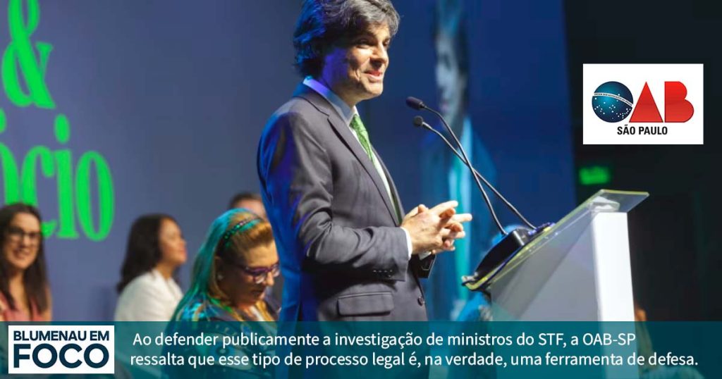 O Que Diz a OAB SP Sobre os Voos e o Pedido de Investigação de Ministros do STF - Blumenau em Foco Notícias de Blumenau e Região.