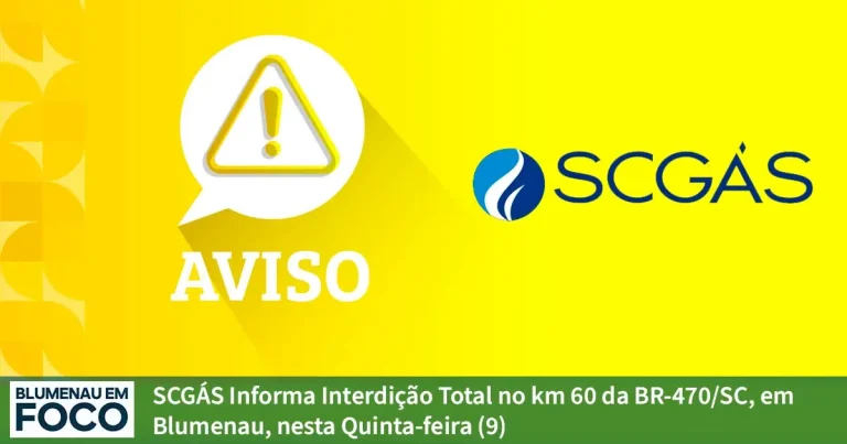 SCGás Informa Interdição Total no KM-60 da BR-470 em Blumenau Nesta Quinta-feira 9 de abril de 2026.