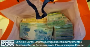 Cartel de Obras: Empresas Amigas Recebiam Pagamentos Rápidos e Outras Demoravam Até 3 Vezes Mais para Receber - Blumenau em Foco Notícias de Blumenau e Região.