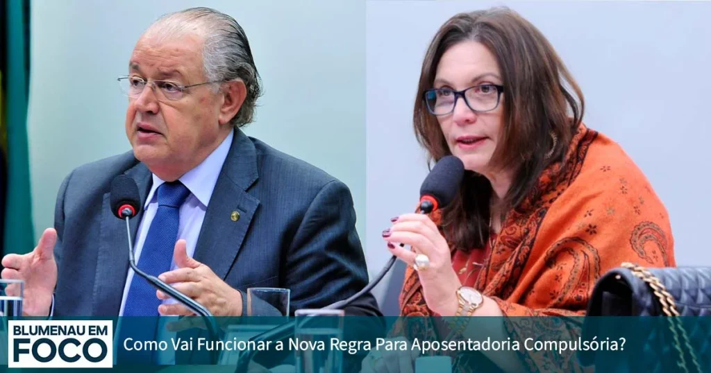Como Vai Funcionar a Nova Regra para Aposentadoria Compulsória? - Blumenau em Foco Portal de Notícias de Blumenau/SC.