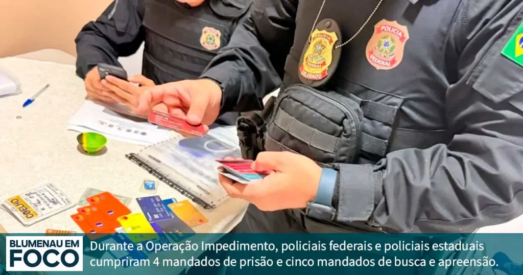 Detalhes da Operação Impedimento e a Ação Policial! - Blumenau em Foco Notícias de Blumenau e Região.