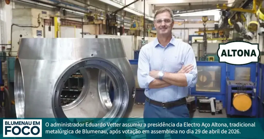 Eduardo Vetter Assumiu a Presidência da Eletro Aço Altona em Blumenau. - Blumenau em Foco Portal de Notícias de Blumenau/SC.