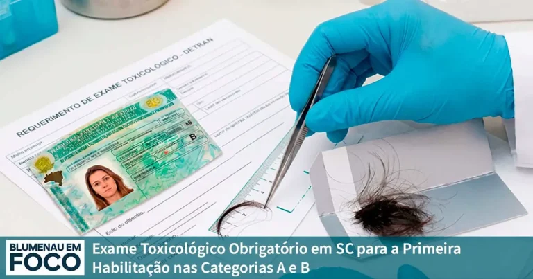 Exame Toxicológico Obrigatório em SC para a Primeira Habilitação nas Categorias A e B. - Blumenau em Foco Portal de Notícias de Blumenau e Região.