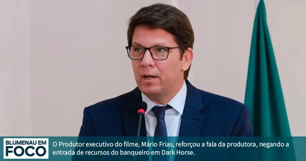 Mario Frias, Produtor Executivo do Filme Dark Horse Nega Entrada de Recursos de Daniel Vorcaro. - Blumenau em Foco Notícias de Blumenau e Região.