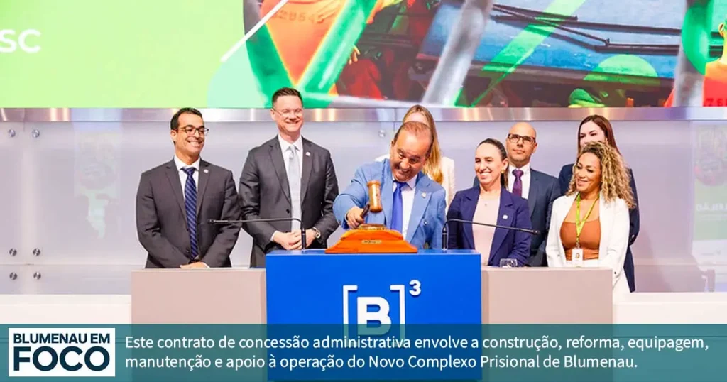 O Leilão e a Parceria Público Privada (PPP) para o Novo Complexo Prisional de Blumenau/SC.  - Blumenau em Foco Portal de Notícias de Blumenau, Vale do Itajaí/SC