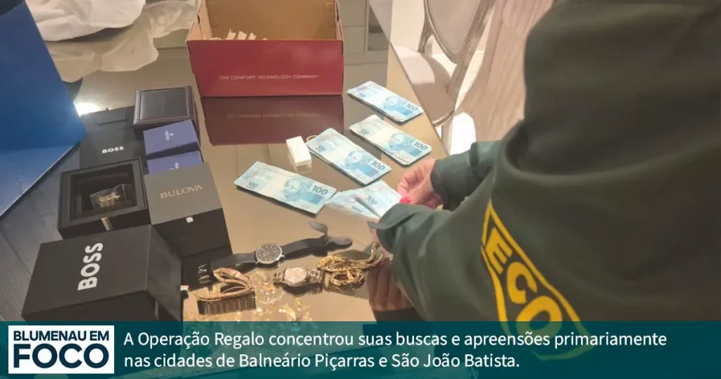 O que é a Operação Regalo e Cidades Alvo da Operação. - Blumenau em Foco Notícias de Blumenau e Região.