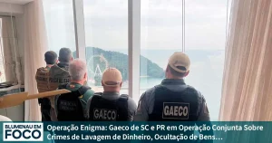 Operação Enigma: Gaeco de SC e PR em Operação Conjunta Sobre Crimes de Lavagem de Dinheiro, Ocultação de Bens… - Blumenau em Foco Portal de Notícias de Blumenau/SC.