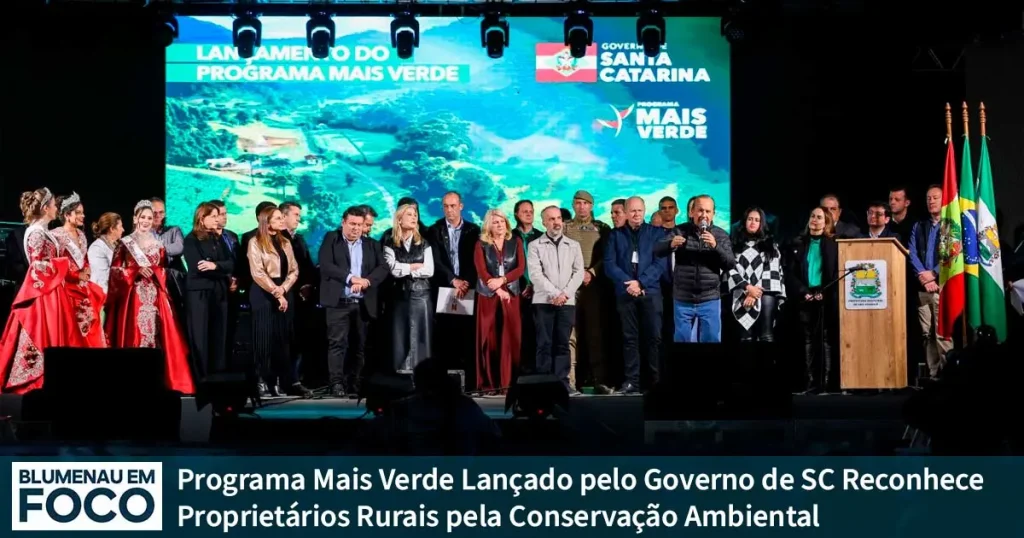 Programa Mais Verde, Benefícios para Produtores Rurais em SC. - Blumenau em Foco Notícias de Blumenau/SC.