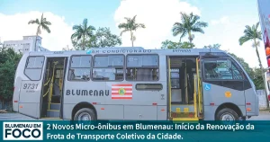 2 Novos Micro-ônibus em Blumenau: Início da Renovação da Frota de Transporte Coletivo. - Blumenau em Foco Portal de Notícias de Blumenau e Região.