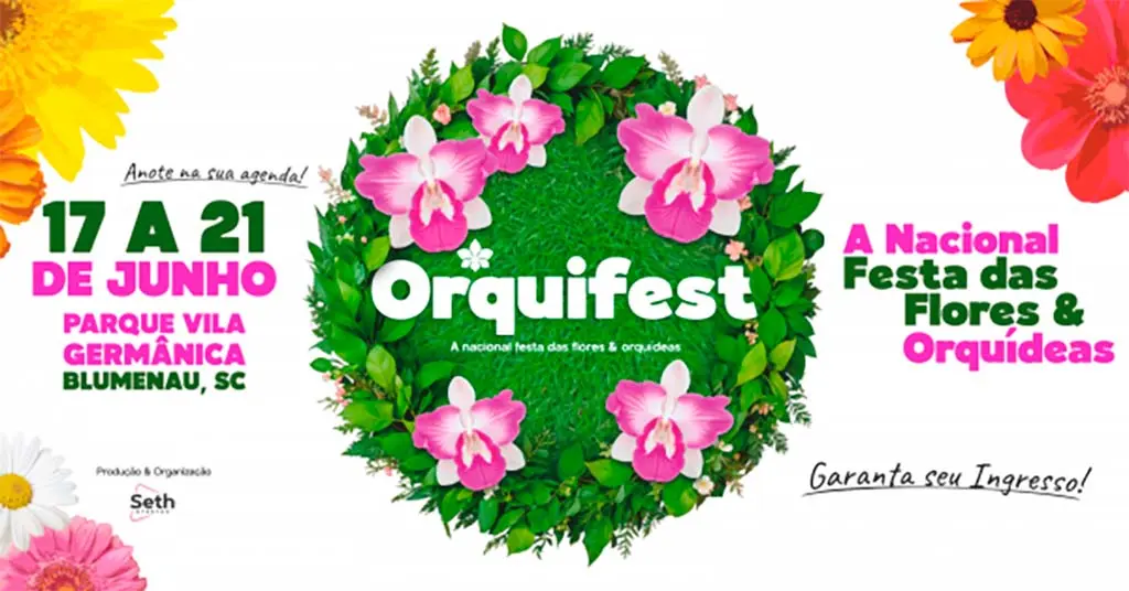  Dia 17 de Junho de 2026: Orquifest e Atividades do "Junho Verde". - Blumenau em Foco Portal de Notícias de Blumenau/SC