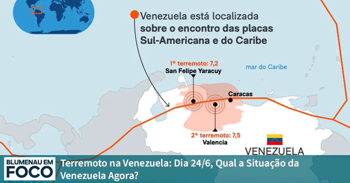 Terremoto na Venezuela: Dia 24/6, Qual a Situação da Venezuela Agora? - Blumenau em Foco Portal de Notícias de Blumenau/SC