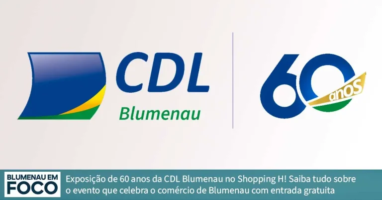 CDL Blumenau Celebra 60 Anos e Realiza Exposição Aberta ao Público no Shopping H. - Blumenau em Foco Portal de Notícias de Blumenau/SC