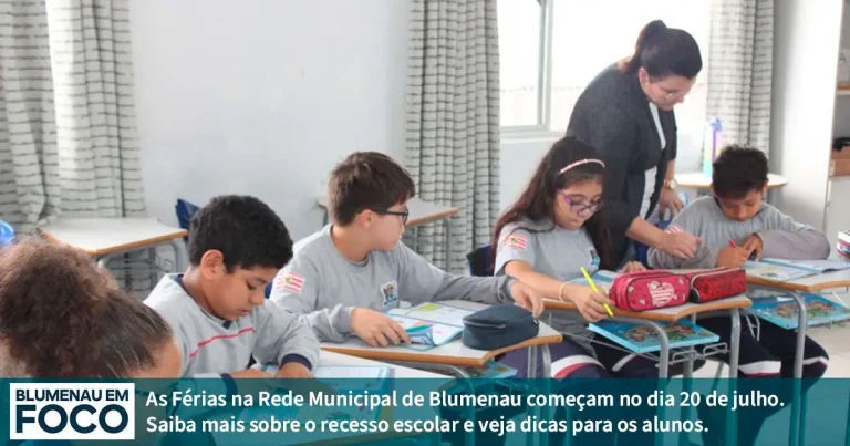 Férias na Rede Municipal de Ensino em Blumenau Inicia dia 20 de Julho de 2026. - Blumenau em Foco Portal de Notícias de Blumenau/SC