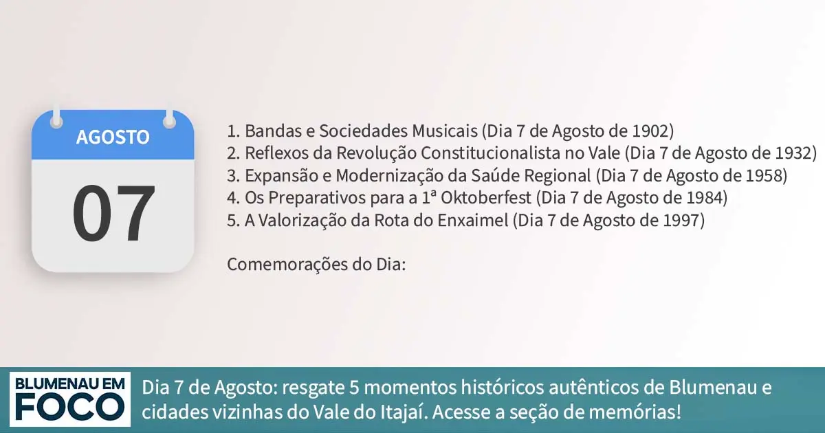 Dia 7 de Agosto: 5 Fatos na História de Blumenau e Região do Vale do Itajaí/SC. - Blumenau em Foco Portal de Notícias de Blumenau/SC. Dia 7 de Agosto: 5 Fatos na História de Blumenau e Região do Vale do Itajaí/SC. - Blumenau em Foco Portal de Notícias de Blumenau/SC.