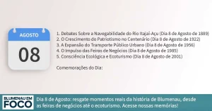 Dia 8 de Agosto: 5 Fatos na História de Blumenau e Região do Vale do Itajaí/SC. - Blumenau em Foco Portal de Notícias de Blumenau/SC.