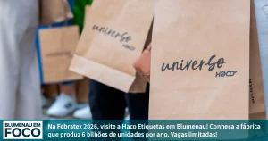 Haco, companhia com 98 anos e 6 bilhões de etiquetas produzidas por ano, abre agenda de visitas à fábrica. - Blumenau em Foco Portal de Notícias de Blumenau/SC.