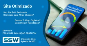 Site Otimizado: Seu Site Está Realmente Otimizado para Atrair Clientes?